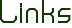 Links